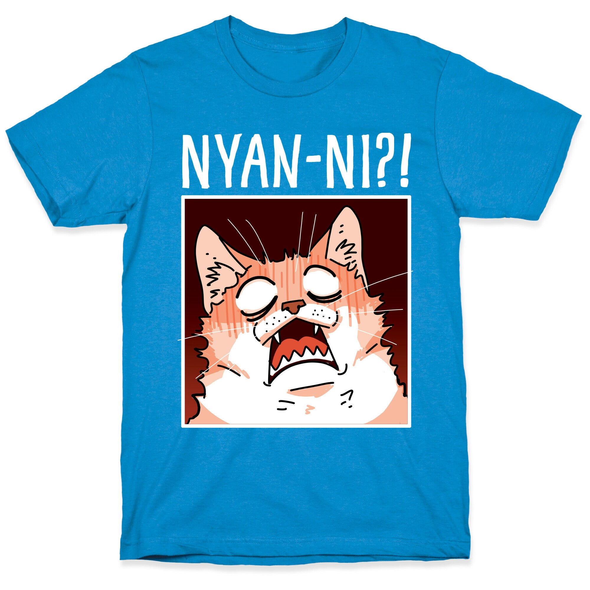 NYAN-NI?! T-Shirt